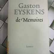De memoires van Gaston Eyskens Vlaams Historisch Archief